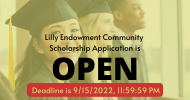 Lilly Endowment Community Scholarship Application is Open